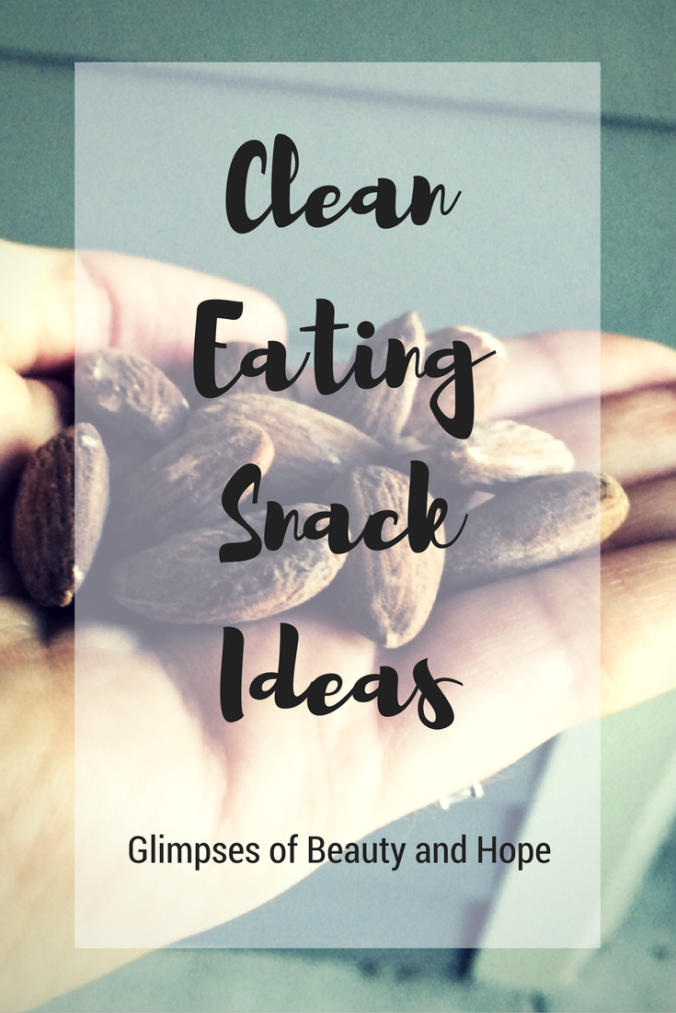 Clean Eating Snack Ideas